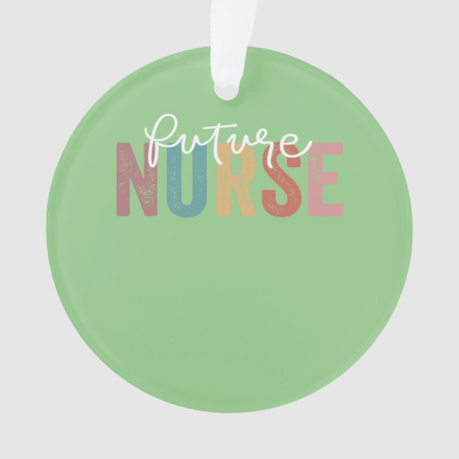 Nurse In Progress Nursing School Student Future Nu Ornament (Front)