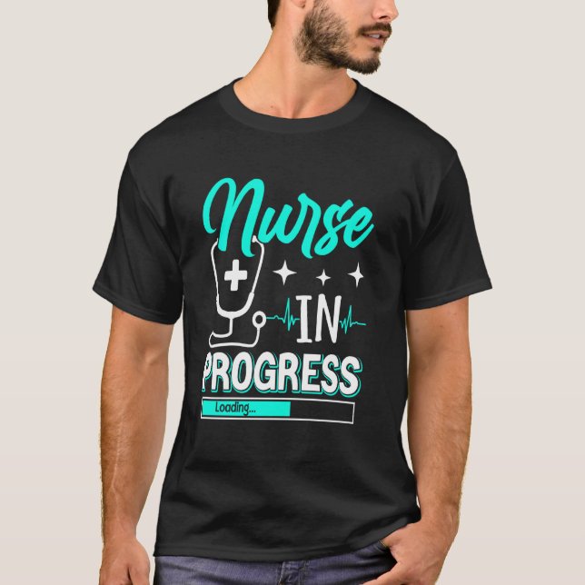 Nurse In Progress  Nursing Student Future Nurse Li T-Shirt (Front)