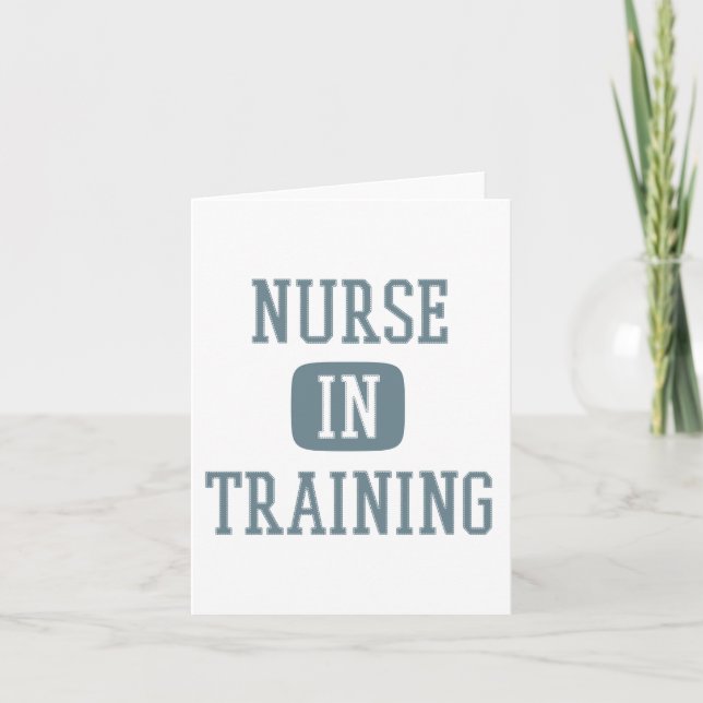 Nurse In Training Future Nurse Nursing School Card (Front)
