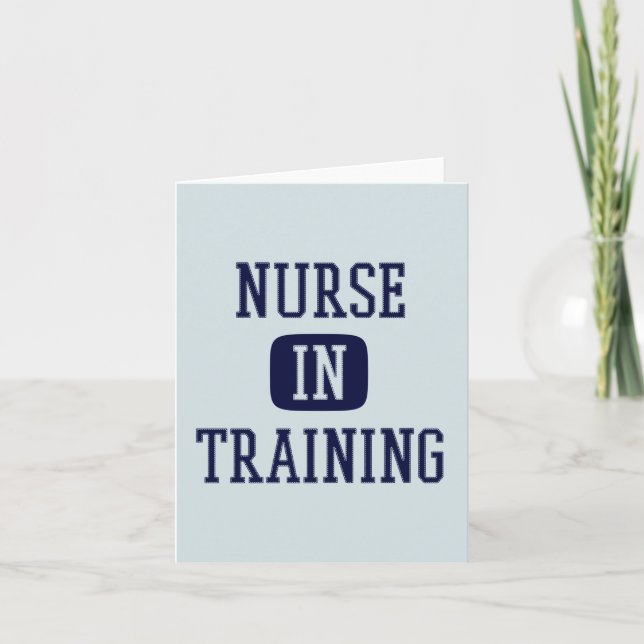 Nurse In Training Future Nurse Nursing School Card (Front)