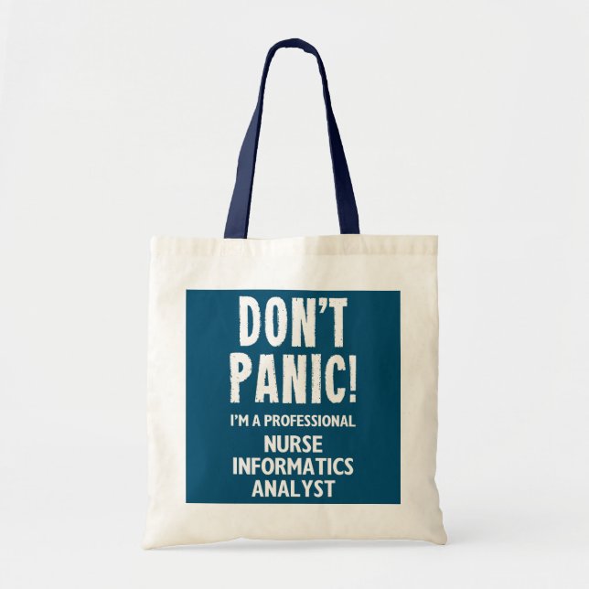 Nurse Informatics Analyst  Tote Bag (Front)