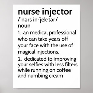Nurse Injector Definition Aesthetic Nurs Poster