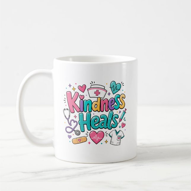 Nurse Kindness Heals Coffee Mug (Left)
