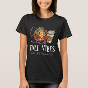 Nurse Leopard Pumpkin Fall Vibes And That PCT Nurs T-Shirt