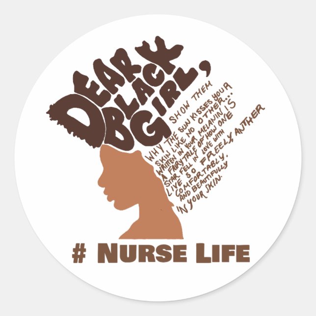 Nurse Life Black Girl Black Woman Classic Round Sticker (Front)