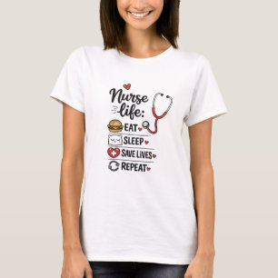 Nurse Life: Eat Sleep Save Lives Repeat Cute Nurse T-Shirt