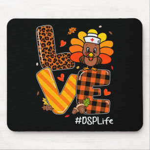 Nurse Life Fall Dsp Nurse Turkey Thanksgiving Day Mouse Pad