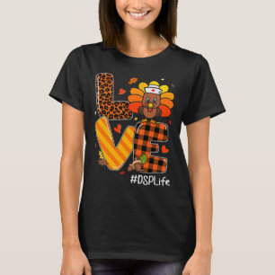 Nurse Life Fall Dsp Nurse Turkey Thanksgiving Day T-Shirt