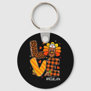 Nurse Life Fall Icu Nurse Turkey Thanksgiving Day Key Ring