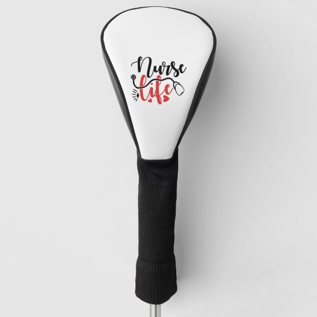 Nurse Life Gifts  Golf Head Cover (Front)