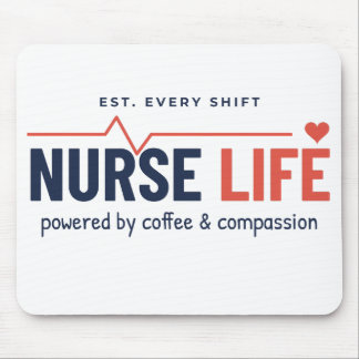 Nurse Life Mouse Pad - Funny Desk Gift for Nurses,