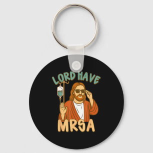 Nurse life nursing god jesus meme rn icu lord have key ring