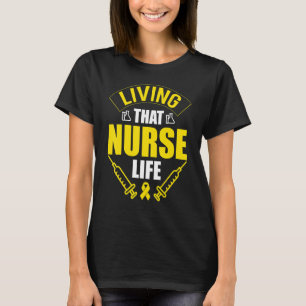 Nurse Life Nursing Grads Healthcare Workers Clinic T-Shirt