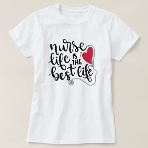 Nurse Life T-Shirt
