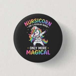 Nurse Life with a Touch of Unicorn Magic 3 Cm Round Badge