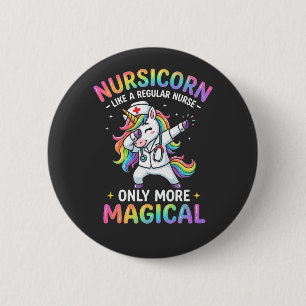 Nurse Life with a Touch of Unicorn Magic 6 Cm Round Badge