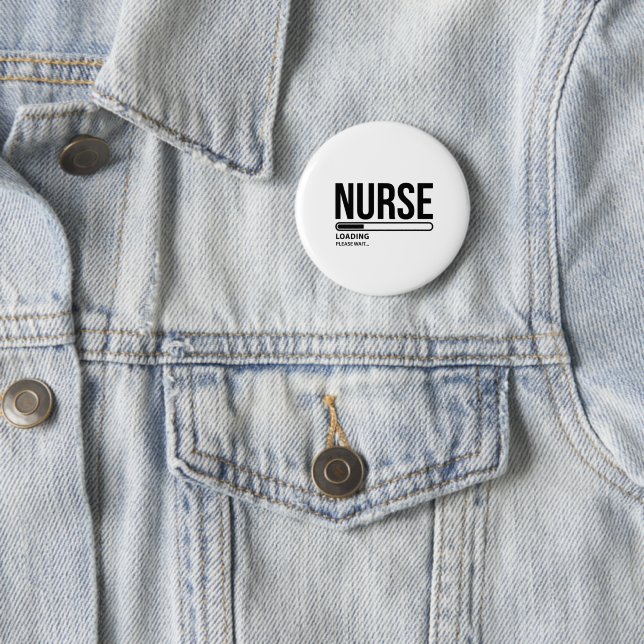 Nurse Loading Nursing school nurse, future nurse 6 Cm Round Badge (In Situ)