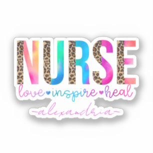 Nurse - Love, Inspire, Heal