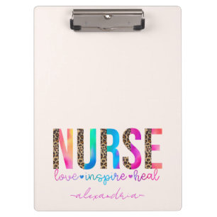 Nurse - Love, Inspire, Heal Clipboard