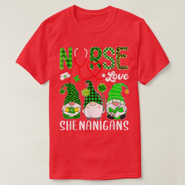 Nurse Love Shenanigans Funny Gnomes St Patricks Da T-Shirt (Design Front)