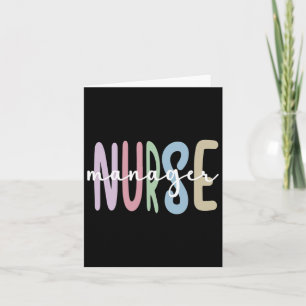 Nurse Manager Appreciation Nursing Nurse Manager Card