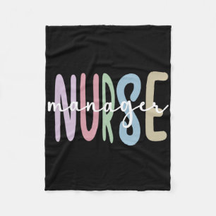Nurse Manager Appreciation Nursing Nurse Manager  Fleece Blanket