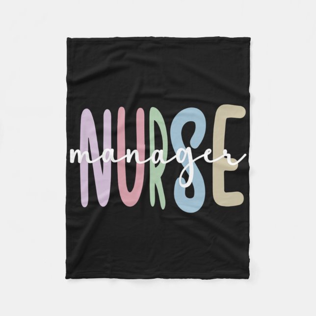 Nurse Manager Appreciation Nursing Nurse Manager  Fleece Blanket (Front)