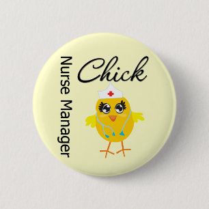 Nurse Manager Chick v1 6 Cm Round Badge