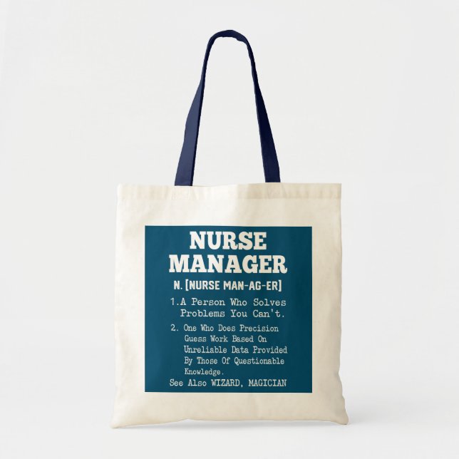 Nurse Manager Definition  Tote Bag (Front)