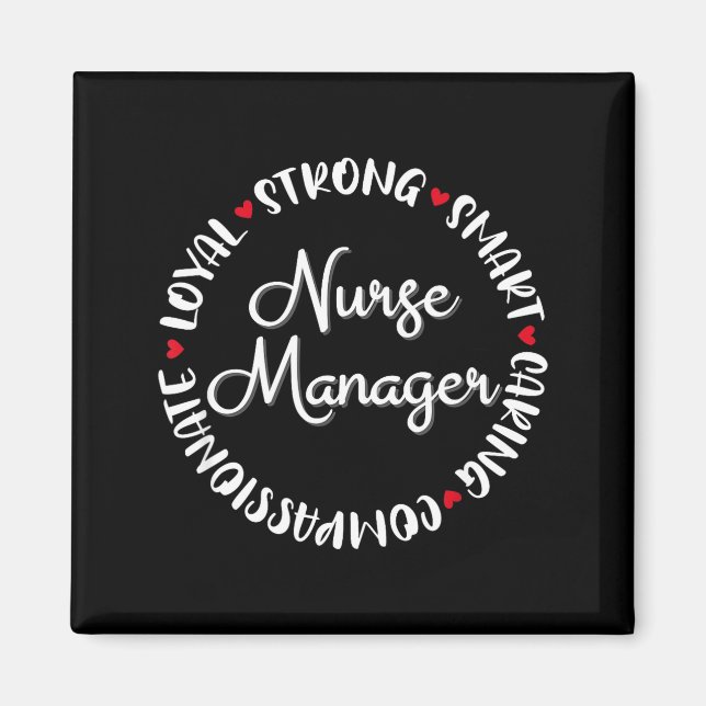 Nurse Manager Nurses Nursing Graduation Medical Lo Magnet (Front)
