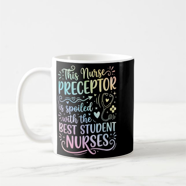 Nurse Mentor Preceptor Coffee Mug (Left)