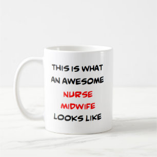 nurse midwife, awesome coffee mug