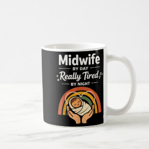 Nurse Midwife Birth Worker Midwife Coffee Mug