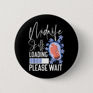 Nurse Midwife Birth Worker Student Midwife Skills 6 Cm Round Badge