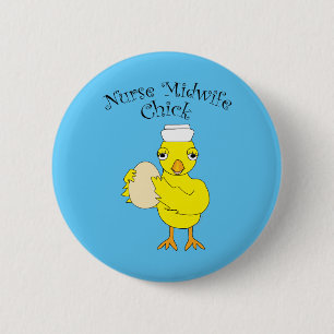 Nurse Midwife Chick 6 Cm Round Badge