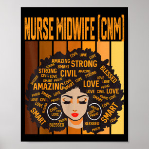 Nurse Midwife (cnm) Powerful Black History Month P Poster