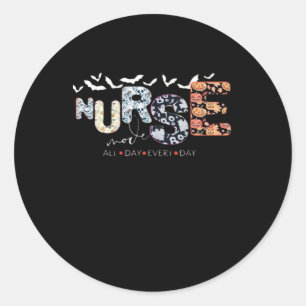 Nurse Mode All Day Every Day Halloween Design Clas Classic Round Sticker