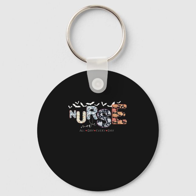 Nurse Mode All Day Every Day Halloween Design Clas Key Ring (Front)