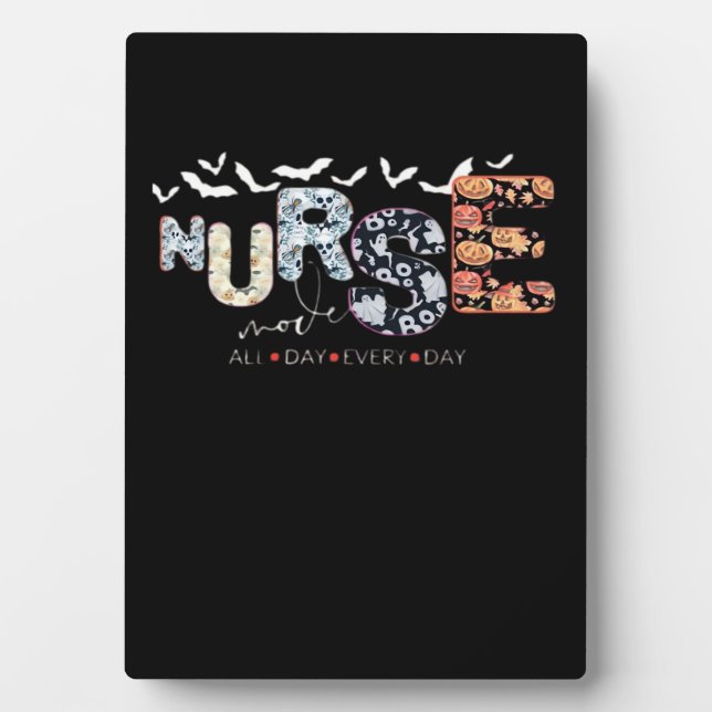 Nurse Mode All Day Every Day Halloween Design Clas Plaque (Front)