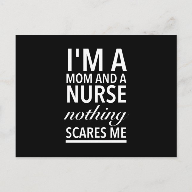 Nurse mum nothing scares me funny mothers day whit postcard (Front)