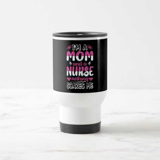 Nurse Mum Travel Mug (Center)