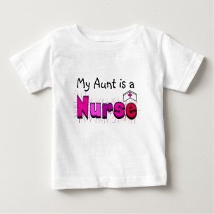 Nurse "My Aunt is a Nurse" Baby T-Shirt