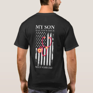 Nurse My Son Has Your Proud Nurse Dad USA Flag T-Shirt