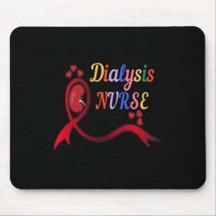 Nurse Nephrology Nurse Dialysis Technician  Mouse Pad