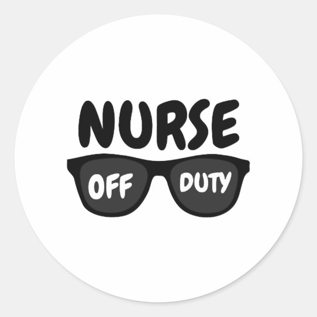 Nurse off duty classic round sticker (Front)