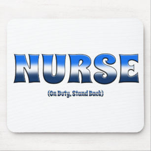 Nurse On Duty Stand Back Mouse Pad