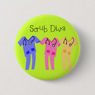 Nurse or Medical Scub Wearer gifts 6 Cm Round Badge
