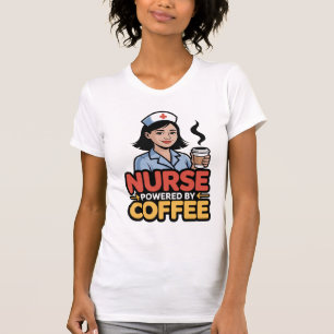 Nurse Powered by Coffee T-shirt