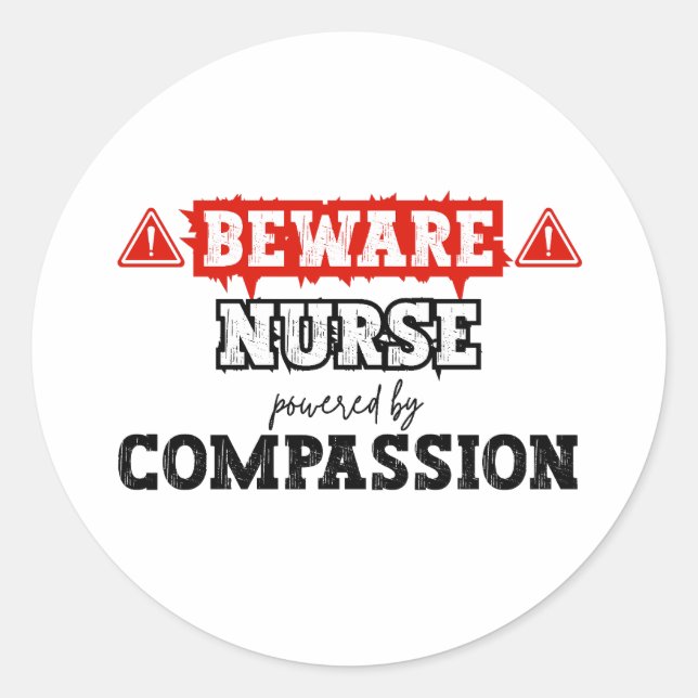 Nurse Powered By Compassion | Nurse & Healthcare Classic Round Sticker (Front)