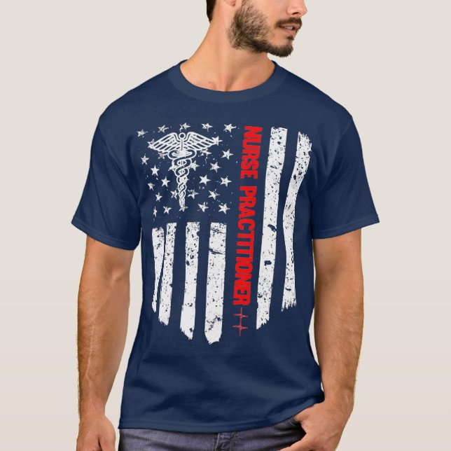 Nurse Practitioner American Flag RN Registered T-Shirt (Front)